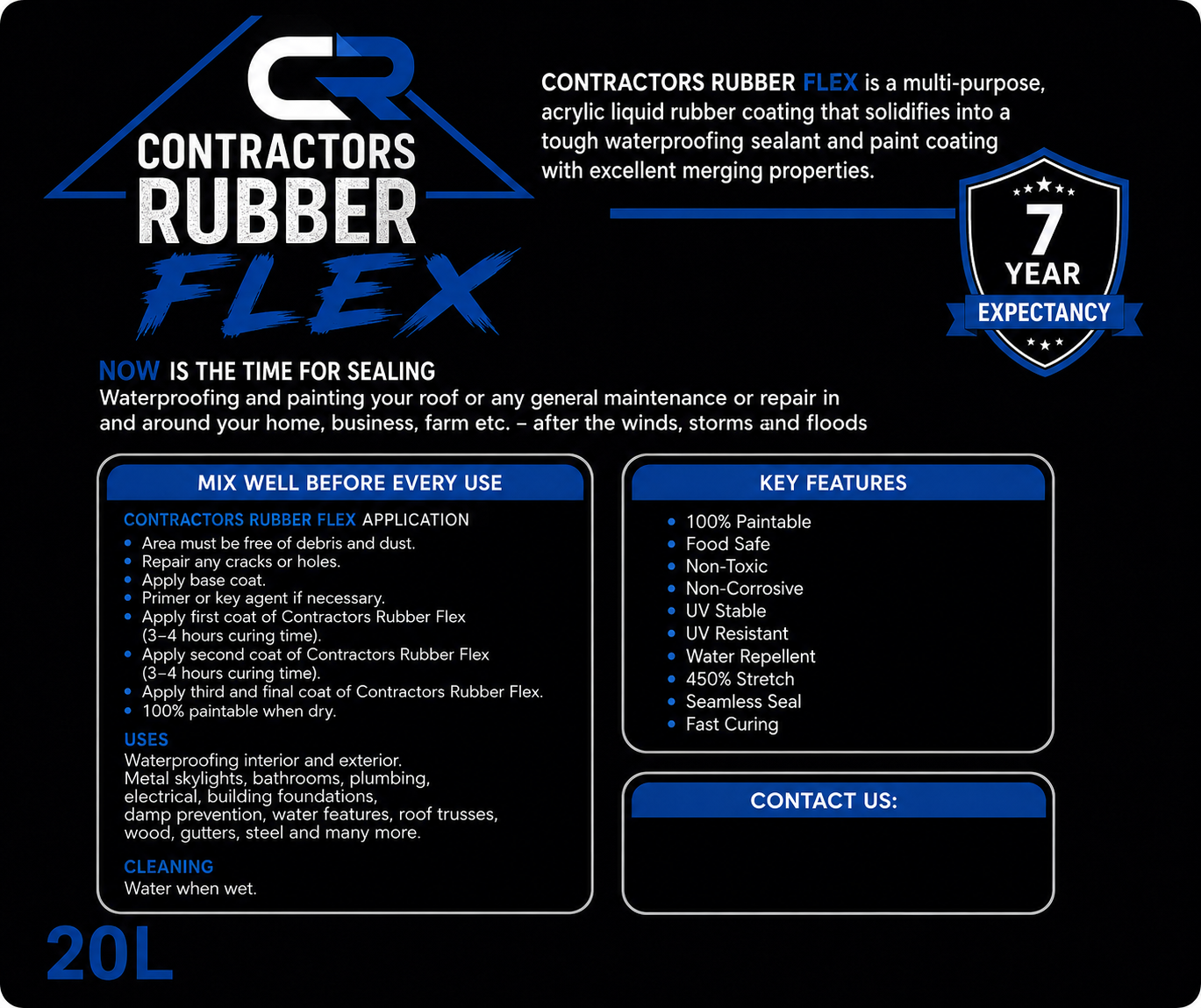 20L Contractors Rubber Flex - 7 Year Life Expectancy